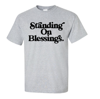 Standing on Blessings