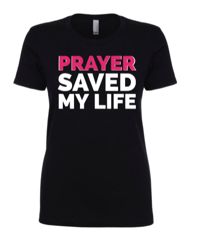 Prayer Saved My Life