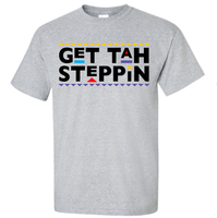 Get Tah Steppin