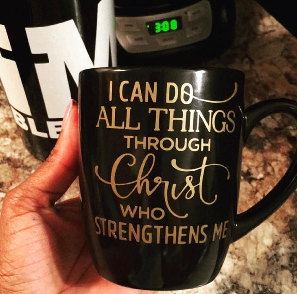 I Can Do All Things Mug