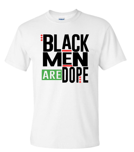 Black Men are Dope