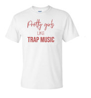 Pretty Girls like Trap Music