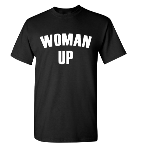 WOMAN UP